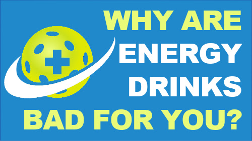 Text on image reads "Why are energy drinks bad for you?"